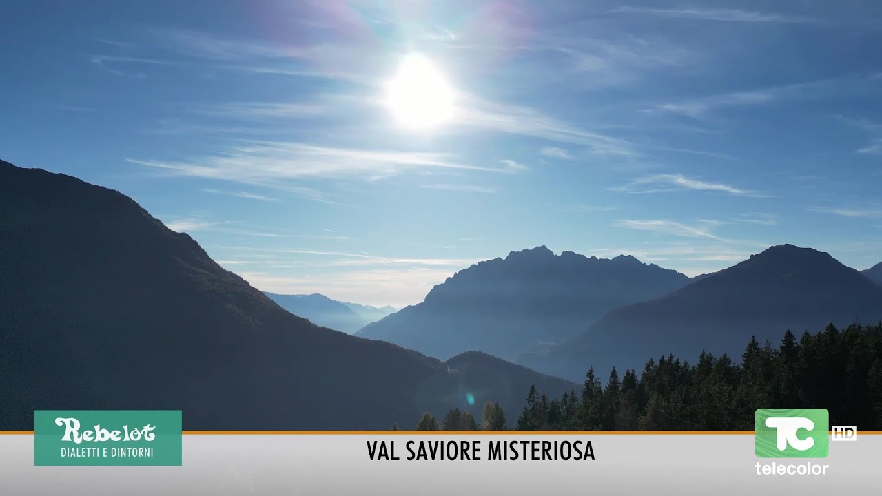 Rebelot: Val Saviore misteriosa