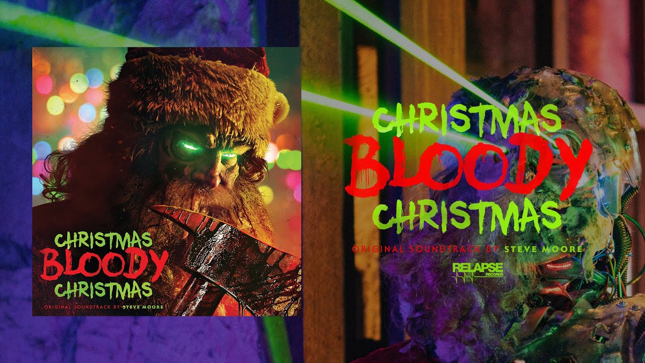 STEVE MOORE - Christmas Bloody Christmas (Original Motion Picture Soundtrack) [Full Album Stream]