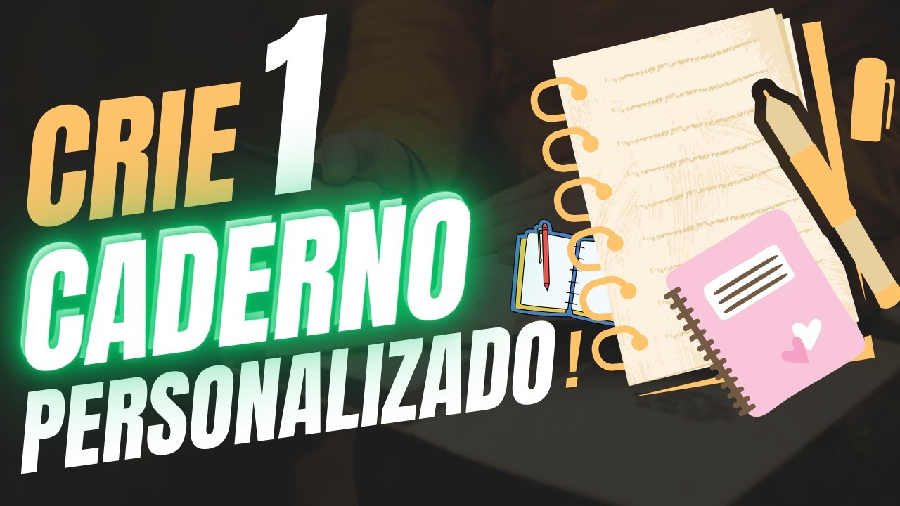 SAIBA COMO criar um CADERNO PERSONALIZADO no CANVA: TUTORIAL COMPLETO!