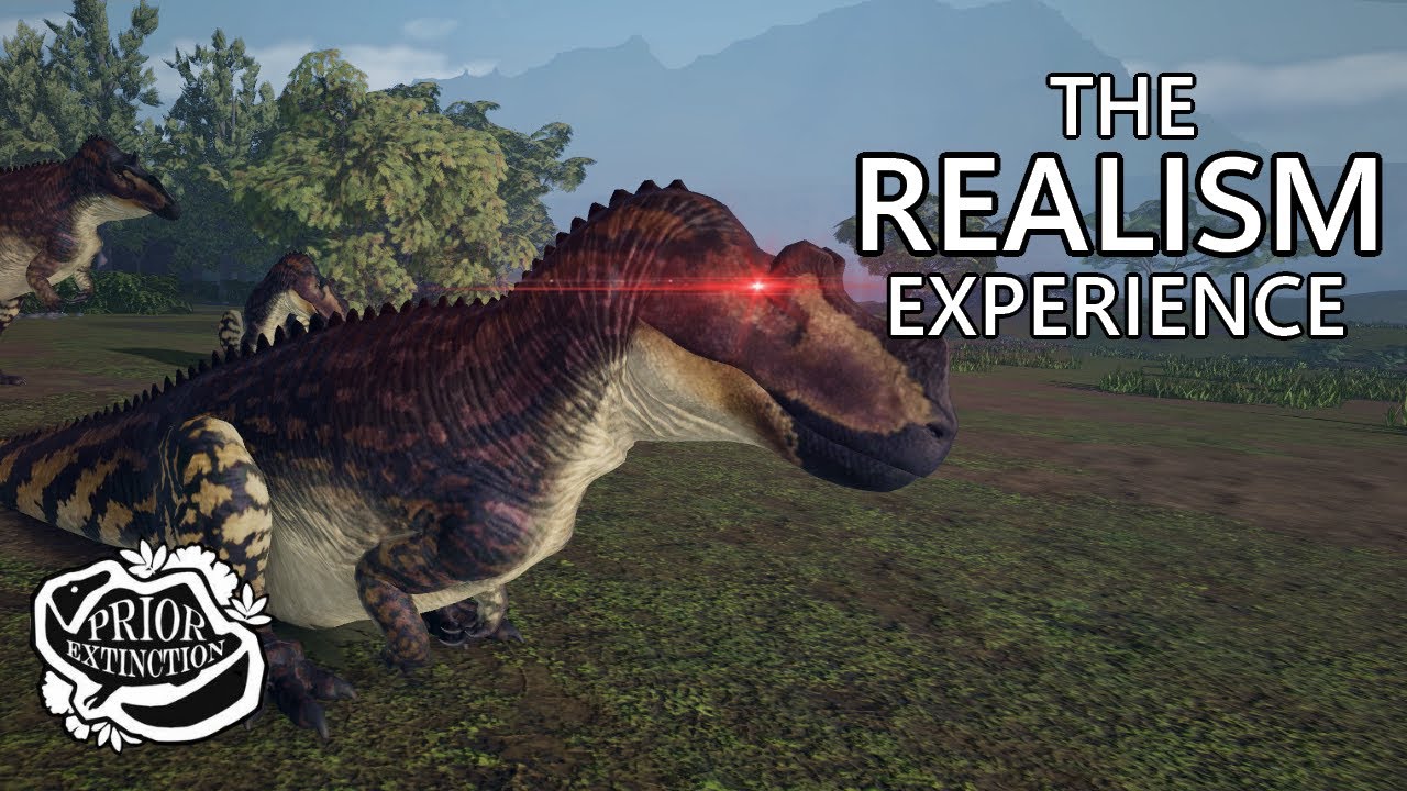 The PRIOR EXTINCTION Realism Experience... | Prior Extinction