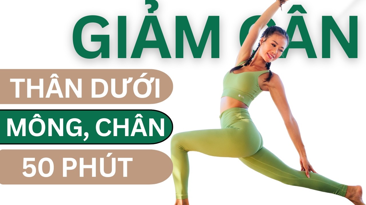 50ph Mông To - Chân Nhỏ (Mọi trình độ) | Thân dưới | Yoga Giảm Cân A–Z