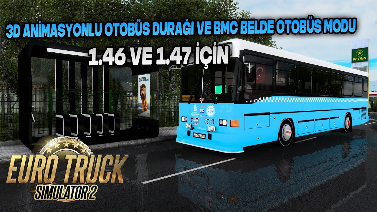 ETS 2 1.47 VE 1.46 | ANİMASYONLU DURAK MODU | BMC BELDE MODU | LOGİTECH G29 | GAMEPLAY ''4K''