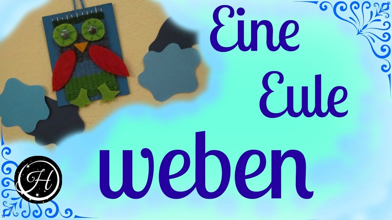 DIY Eule weben