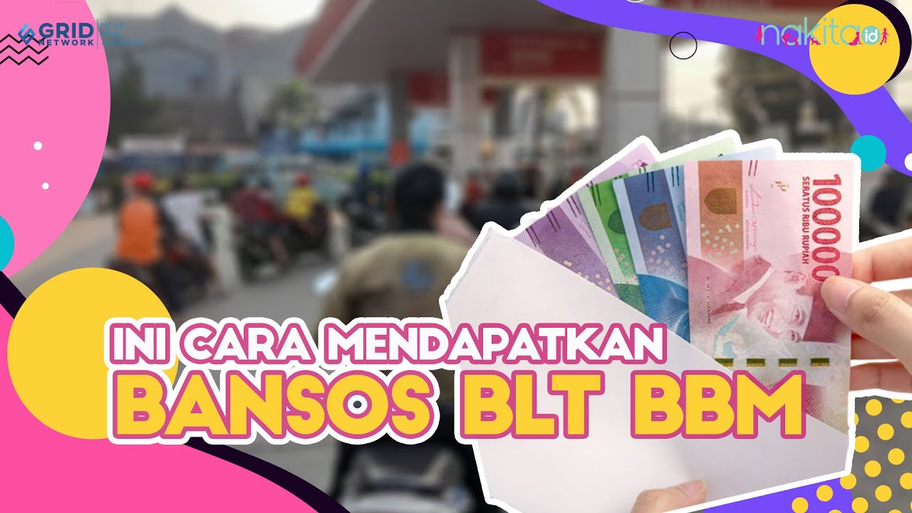 Bisa Ajukan Sendiri, Ini Cara Mendapatkan BANSOS BLT BBM