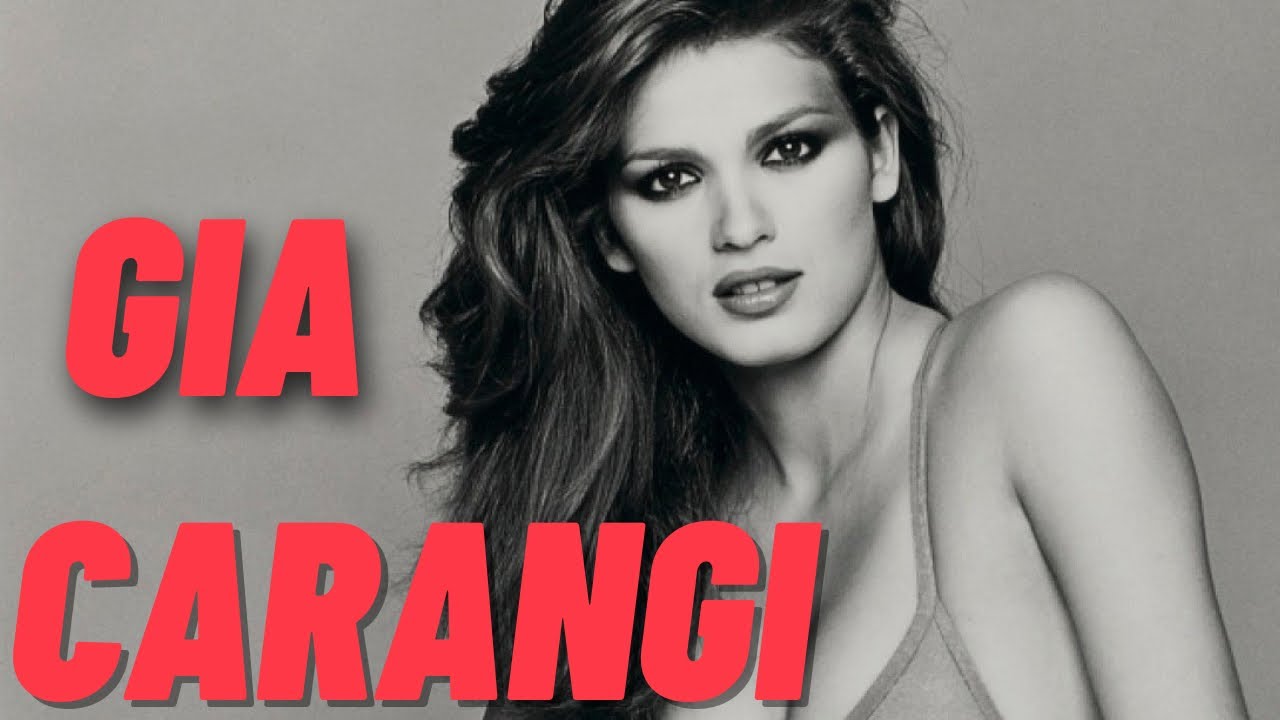 Gia Carangi: La scomparsa della modella più famosa degli anni ‘80