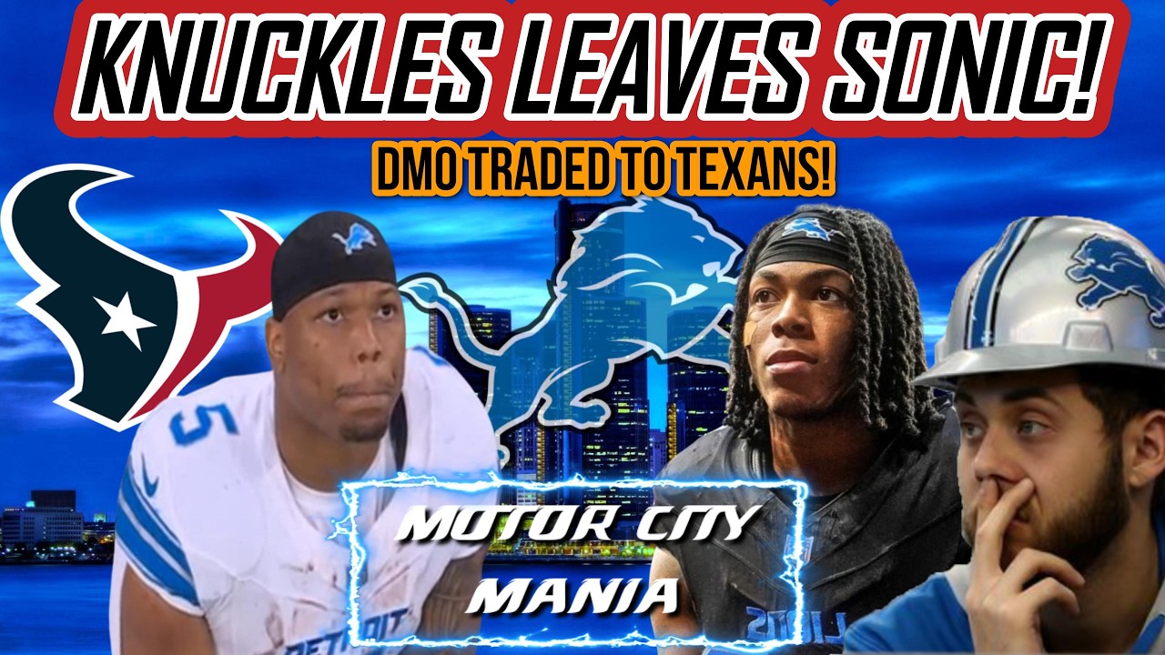 Detroit Lions Make HEARTBREAKING TRADE Sending DMO To Texans!