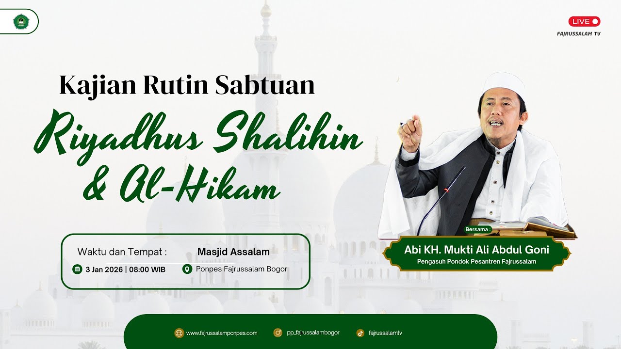 🔴LIVE! | Kajian Kitab Riyadhus Shalihin Bersama Abi KH. Mukti Ali Abdul Goni.  3 Januari 2026