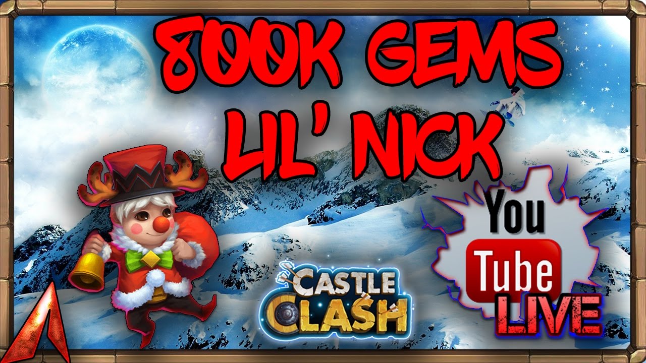 Castle Clash 800K Gems Rolling For Lil' Nick Livestream!