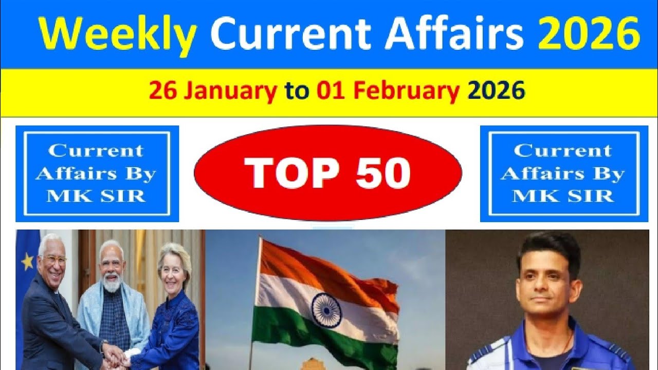 Weekly Current Affairs Revision | 26 January to 01 February 2026 | Daily GK | UPSC SSC Railway