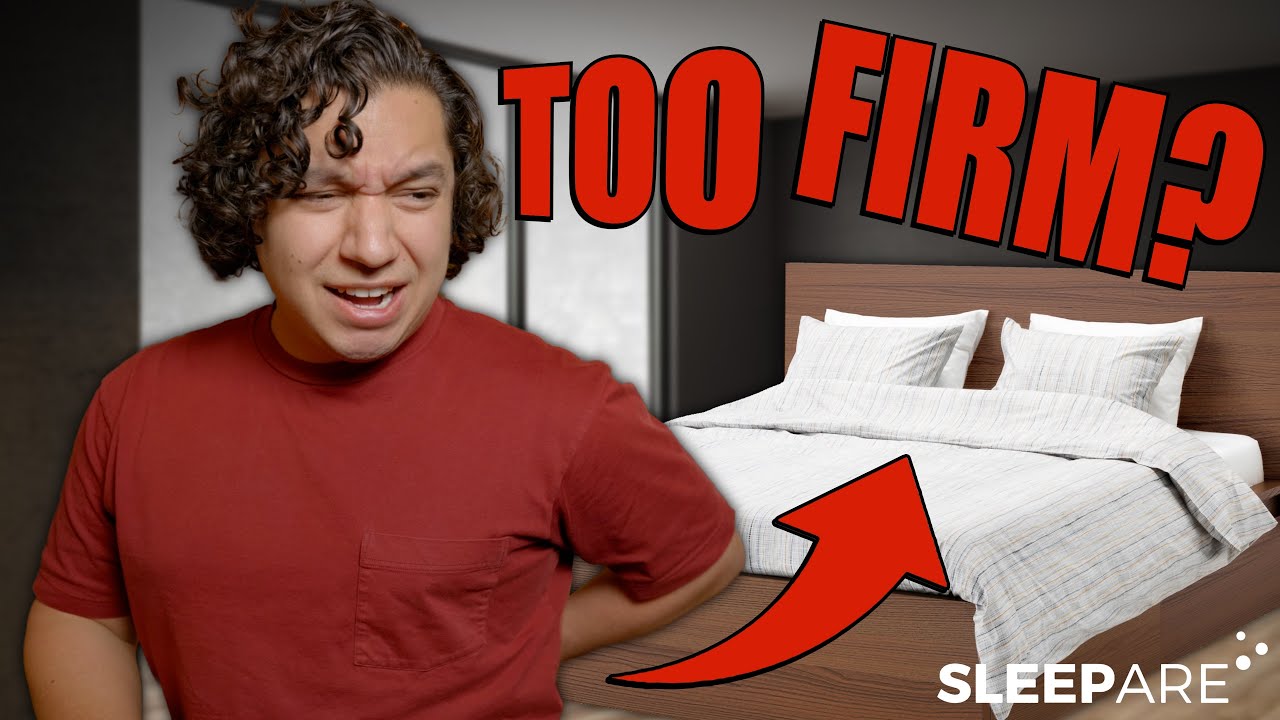 Why Firm Mattresses Might Be a Bad Idea