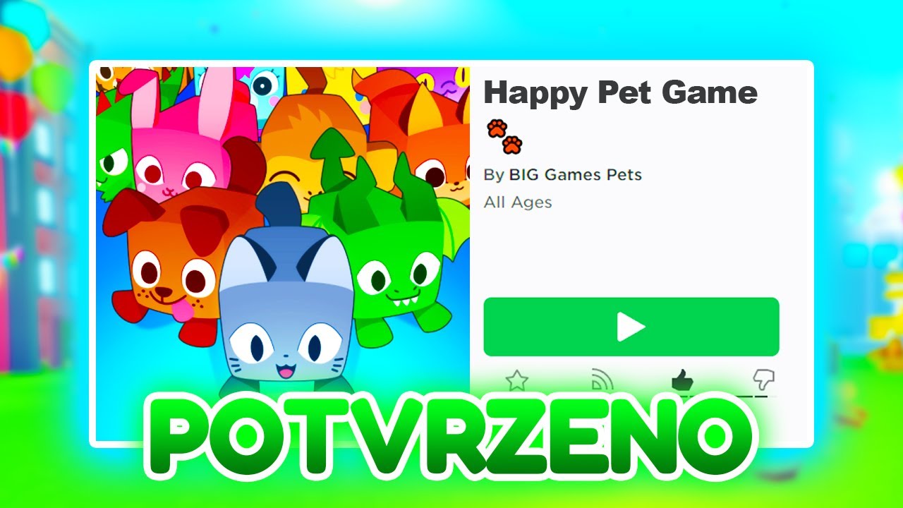 HAPPY PET GAME JE POTVRZEN&Yacute;!😮