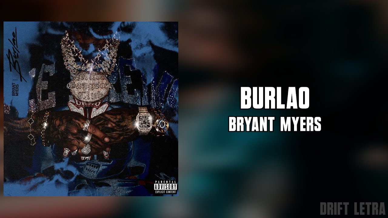 Bryant Myers - Burlao (Letra)