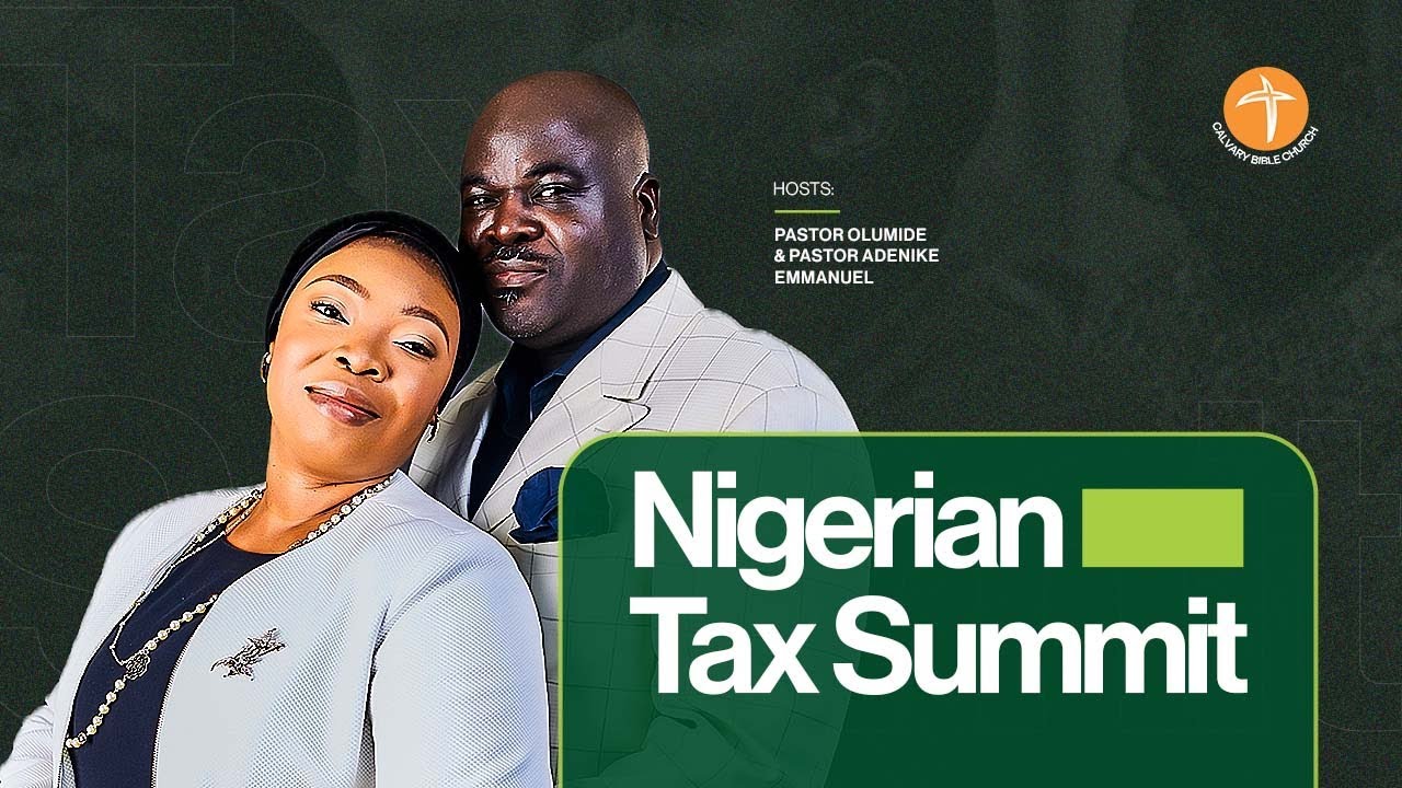 Nigeria Tax Summit By Pastor Olumide Emmanuel