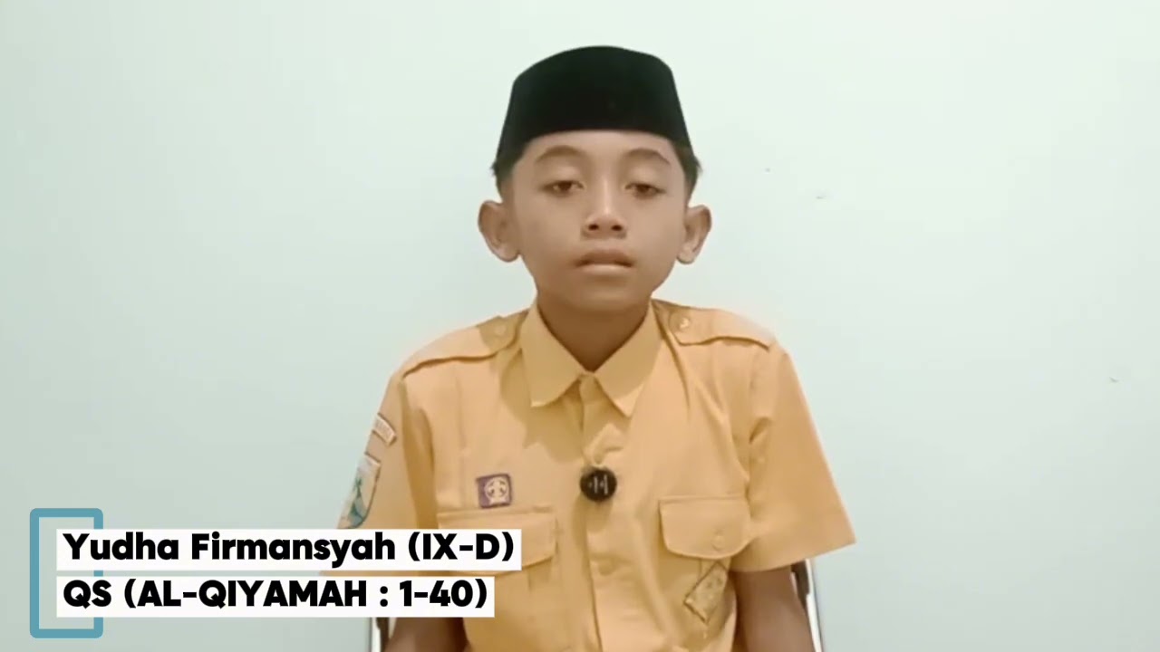 KHOTMIL QUR'AN - QS AL-QIYAMAH: 1-40