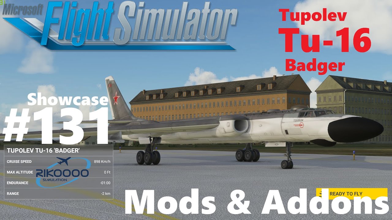 Tupolev Tu-16 Badger - Showcase #131 - Mods & Addons for Microsoft Flight Simulator 2020 4K