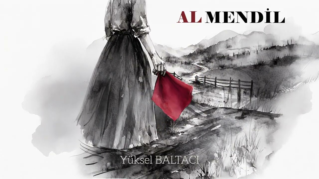 AL MENDİ / YÜKSEL BALTACI