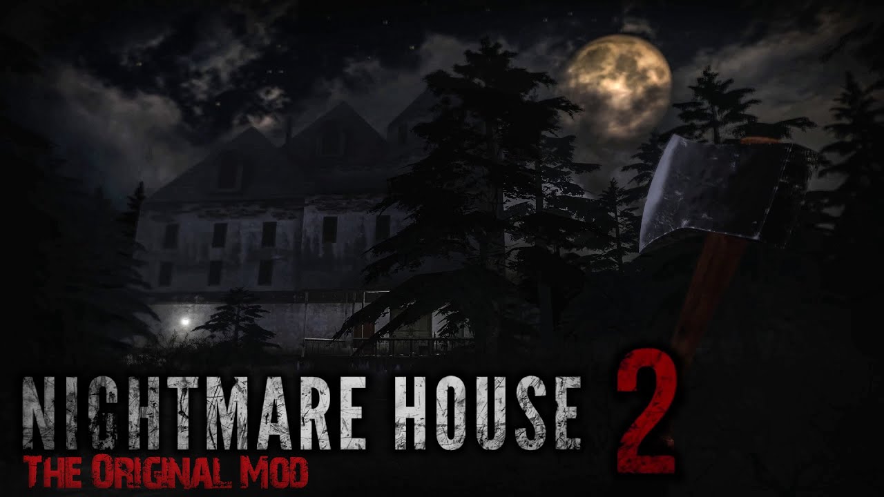 Nightmare House: The Original Mod (Source Horror Classic Now on Steam!)