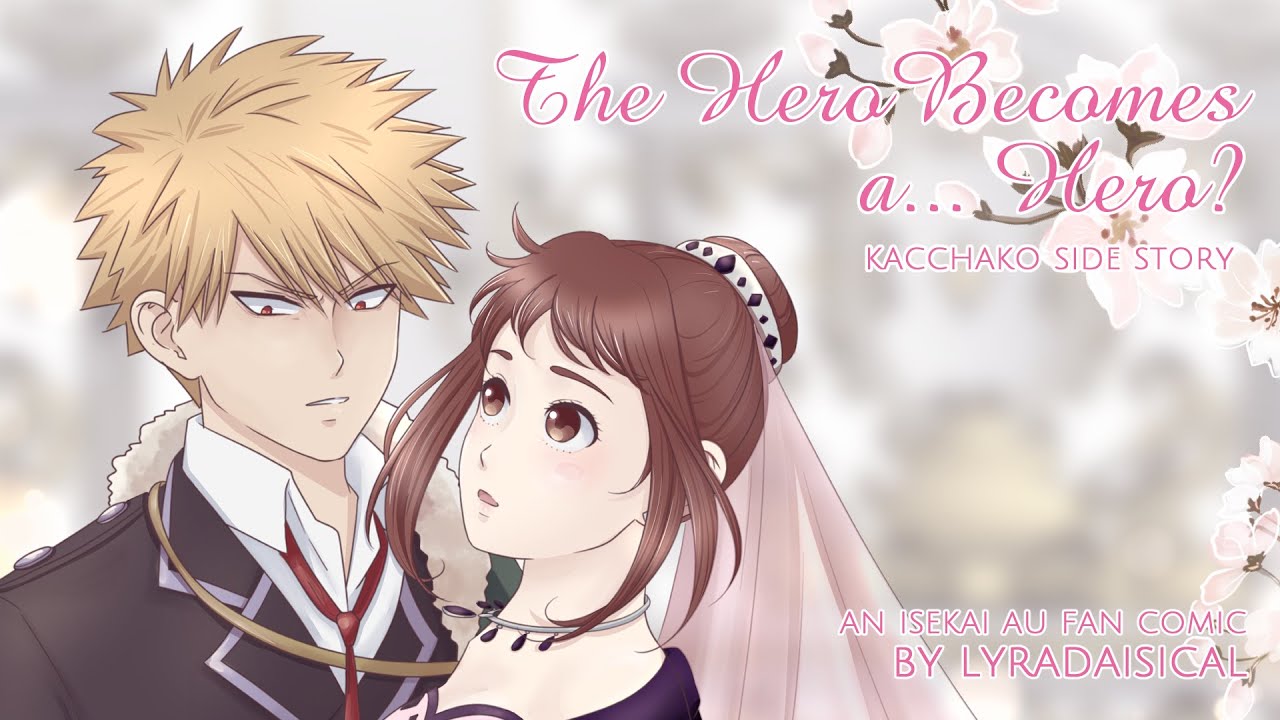 Kacchako: The Hero Becomes a... Hero? | BNHA [Comic]