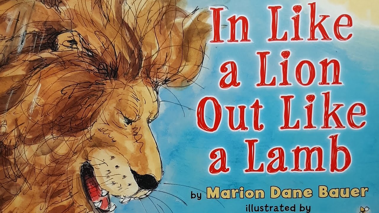 In Like a Lion Out Like a Lamb