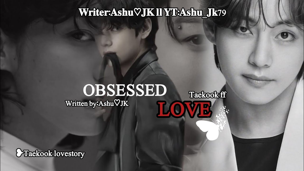 Obsessed love ll part 1 ll TAEKOOK ff in urdu ll Top Jk ll#taekookff#taekooklovestory#topjk