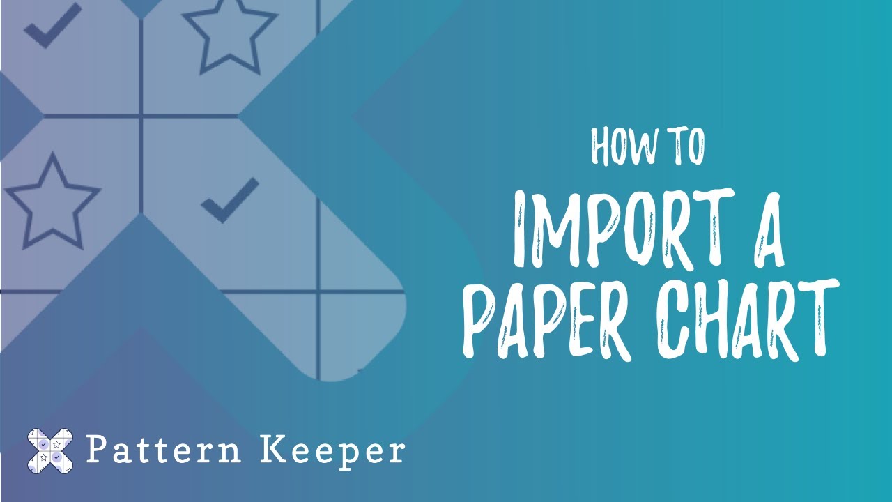 How to import a cross stitch paper pattern in Pattern Keeper