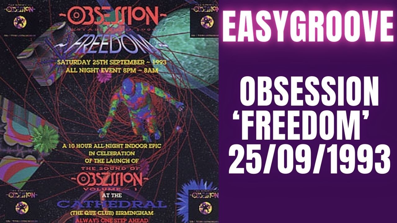 Easygroove @ Obsession 'Freedom' 25th Sep 1993 (Que Club, Birmingham)