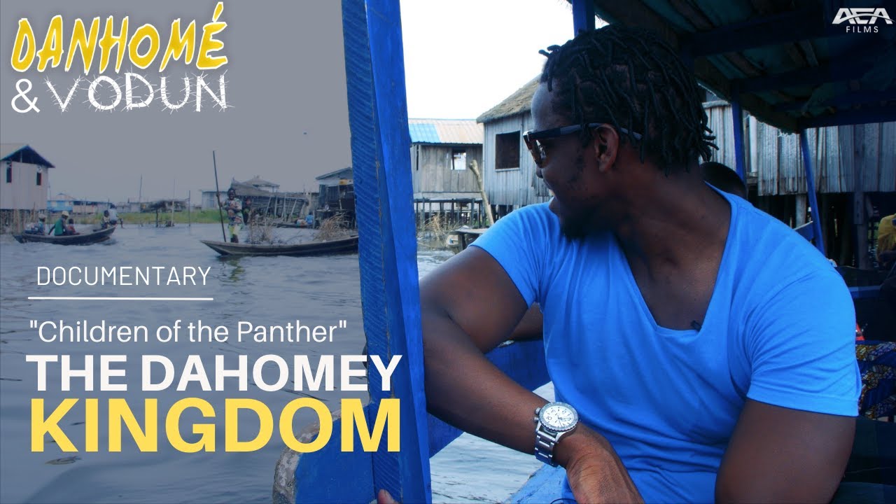The Dahomey Kingdom | Danhom&eacute; & Vodun Documentary