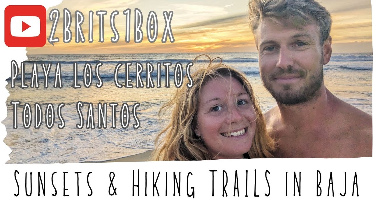 Pt6: Exploring & Hiking in Todos Santos & Cerritos Beach Sunsets | RV Road Trip in Baja Mexico!