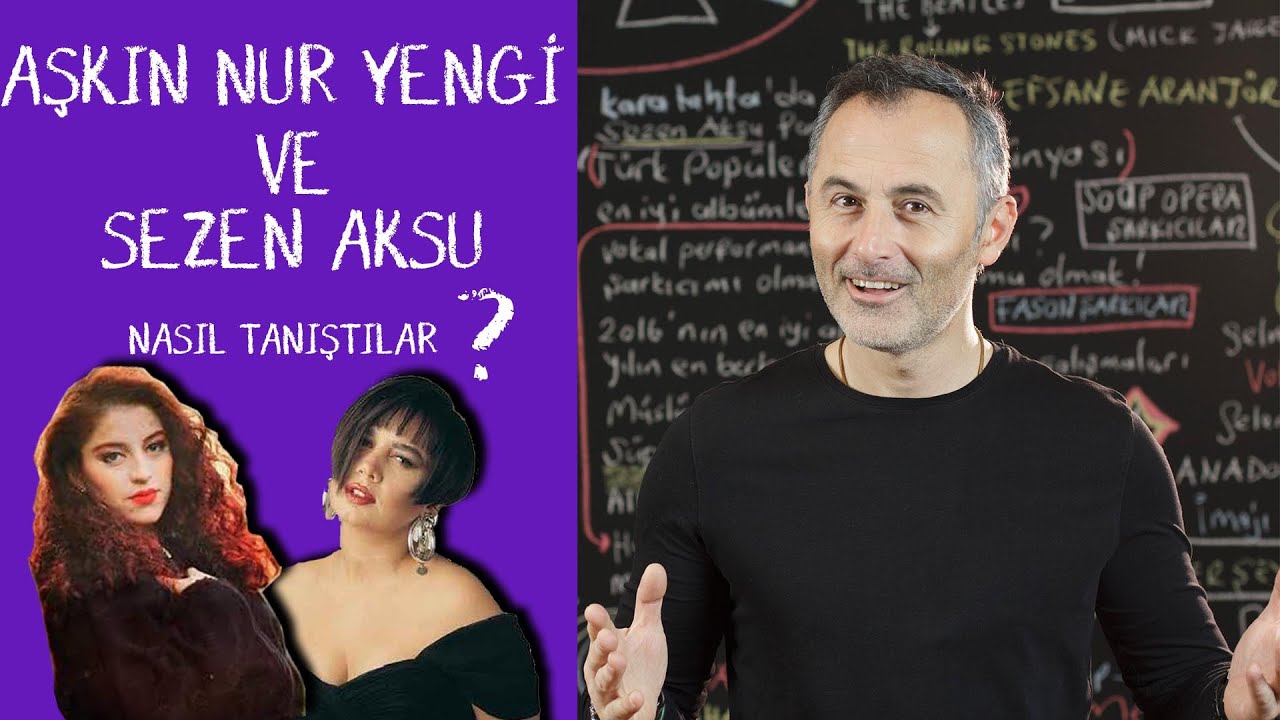 Aşkın Nur Yengi, Sezen Aksu'nun Vokalisti Nasıl Oldu? - ŞAFAK KARAMAN