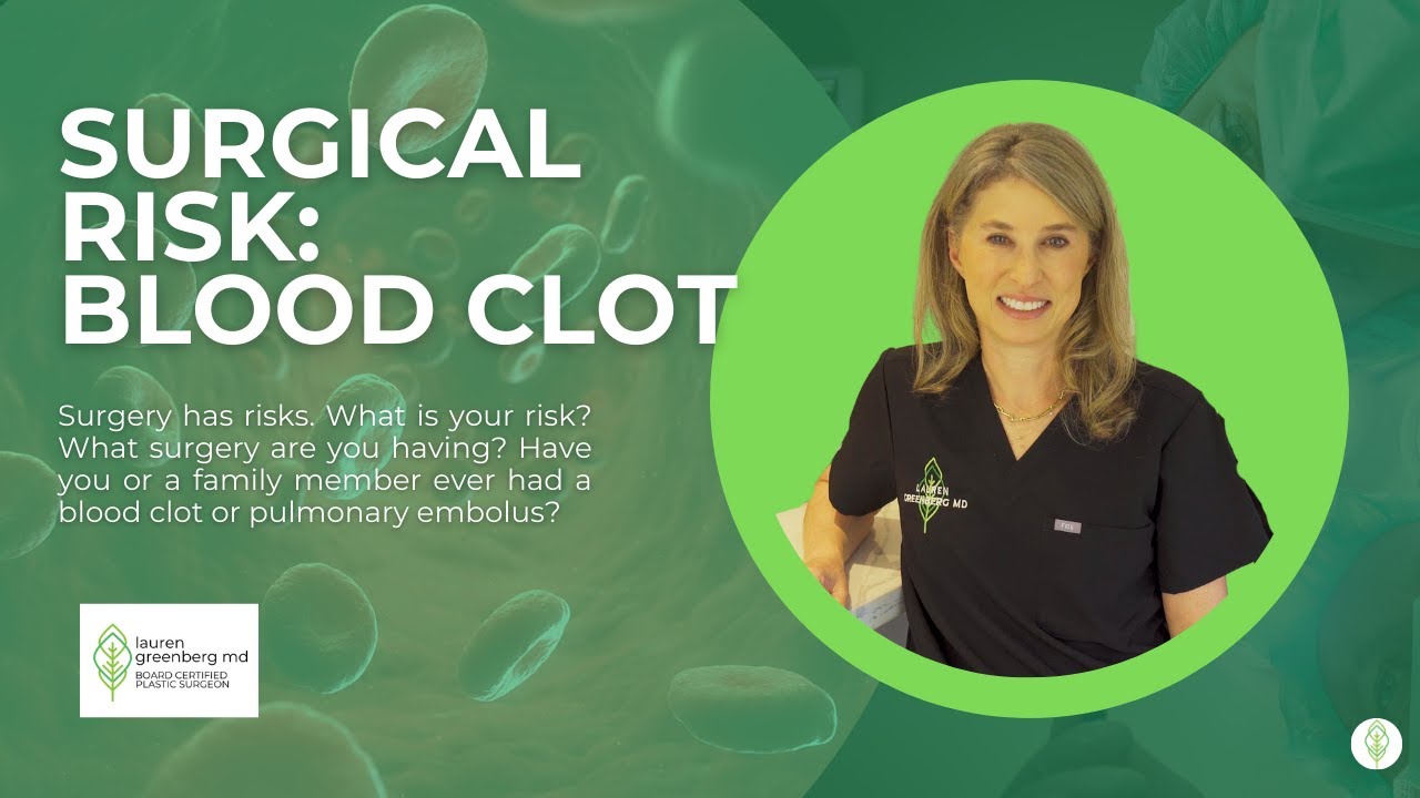 Surgical Blood Clot Risk