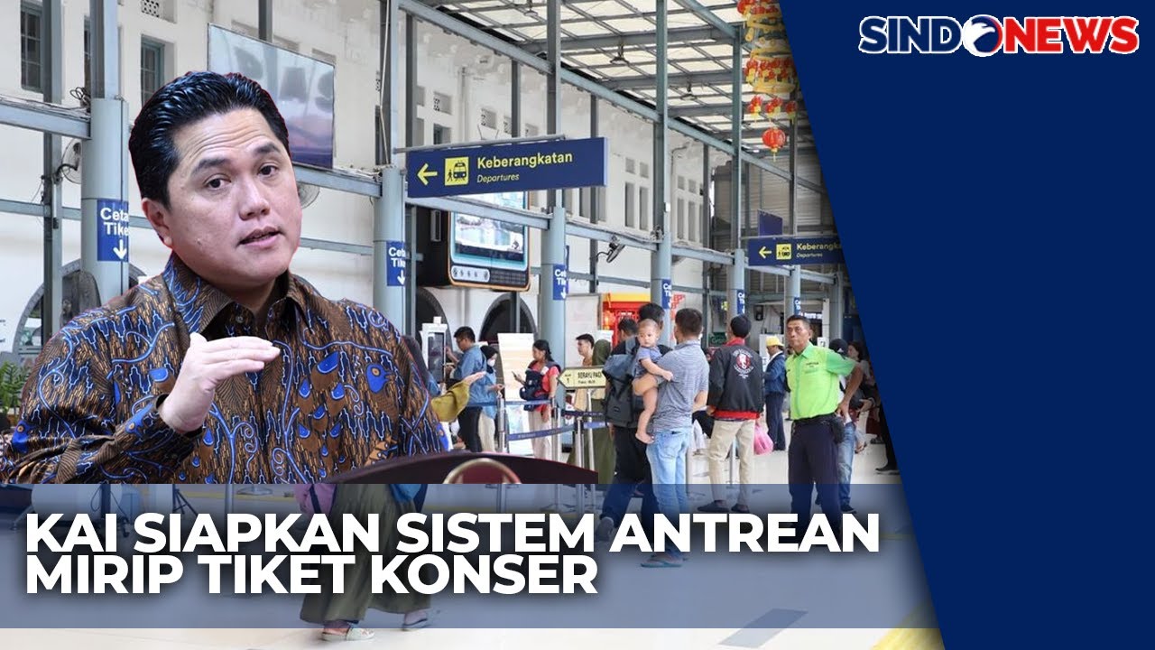 KAI Siapkan 4 Juta Tiket Mudik Lebaran 2025, Erick Thohir Jamin Harga Tak Naik | Sindo Today | 24/01