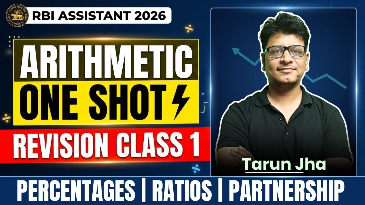 Arithmetic One Shot ⚡ | Percentages, Ratio & Partnership | RBI Assistant 2026 | Revision Class 1