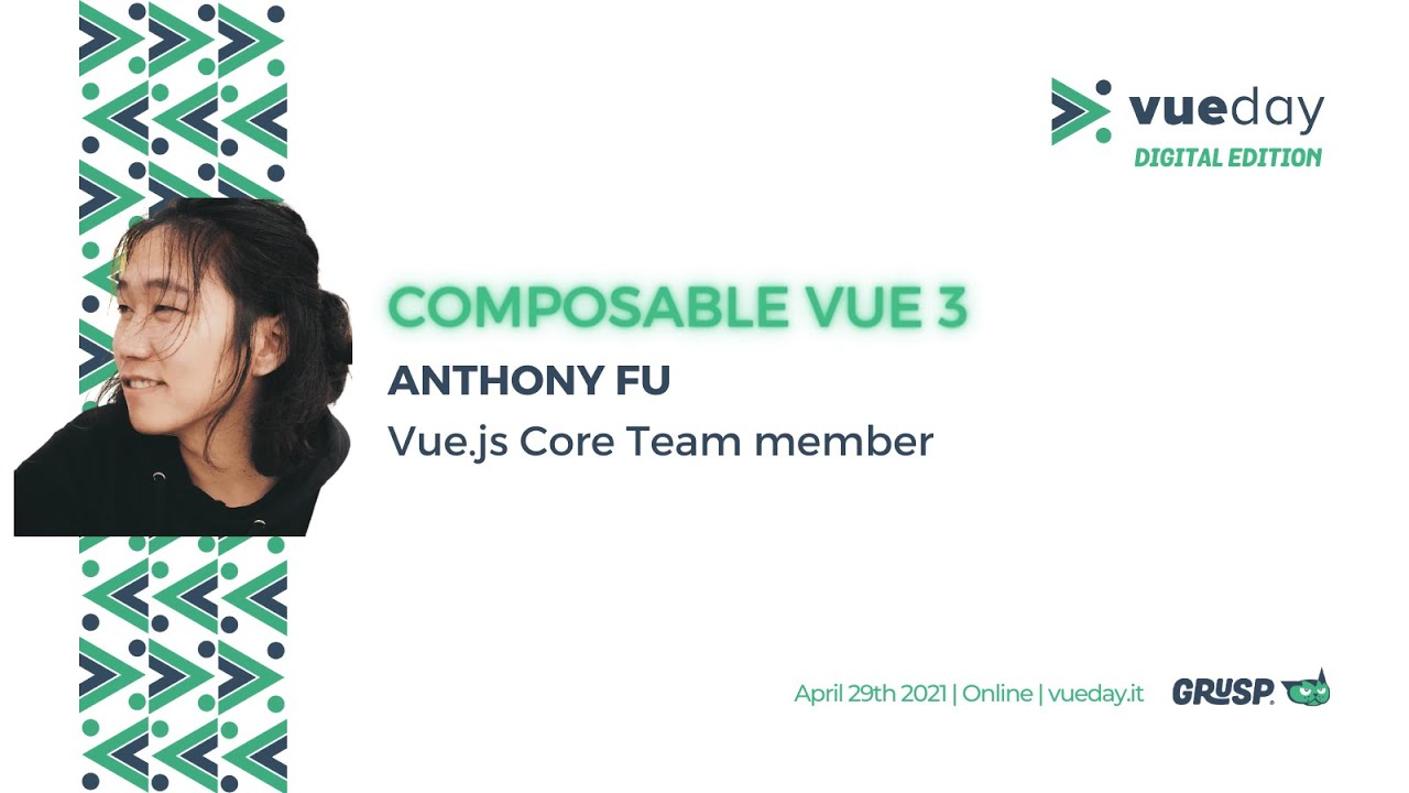Composable Vue 3 - Anthony Fu - vueday 2021