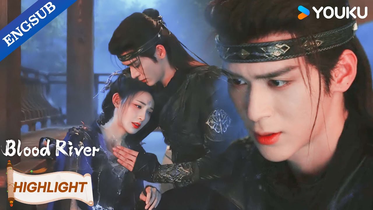 【HIGHLIGHT】Even knowing she was lying, he still chose to believe.💔 | Blood River | YOUKU