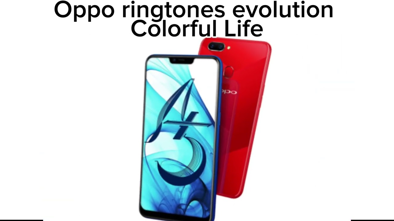 Oppo ringtones evolution 2013-present now