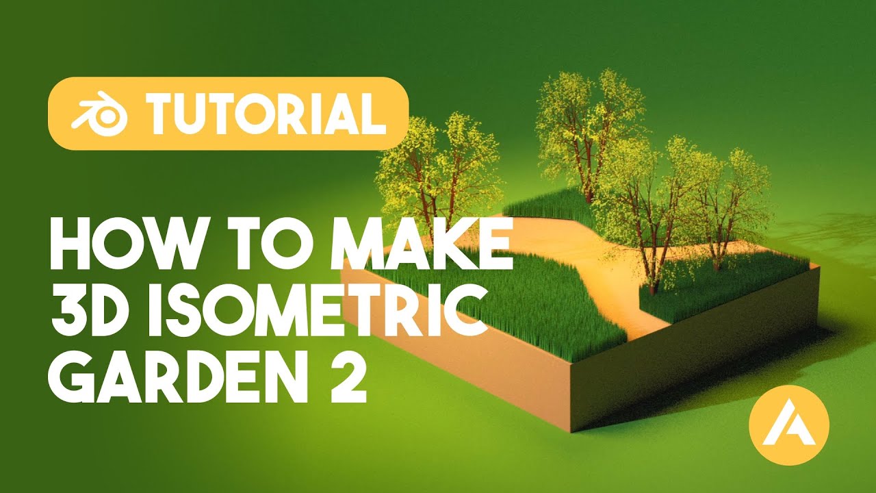 How to make 3D isometric Garden in Blender