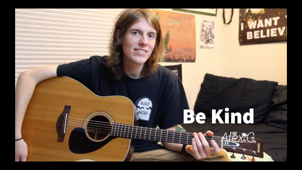 Be Kind - Alex G Lesson/Tutorial