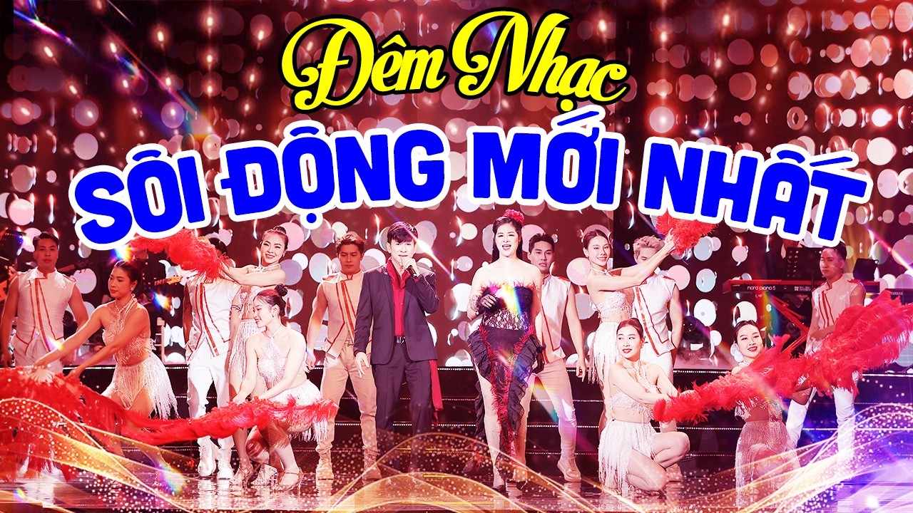 Đêm Nhạc Sôi Động Mới Nhất 2026 - Liveshow Ca Nhạc Tề Tựu Nhiều Ca Sĩ | Nguyễn Hưng, Ngọc Sơn