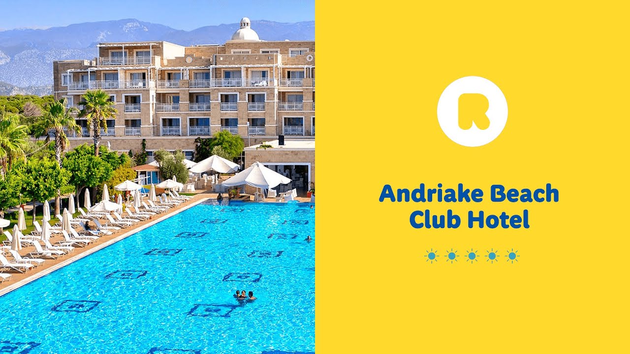 Andriake Beach Club - Turcja - Riwiera Turecka