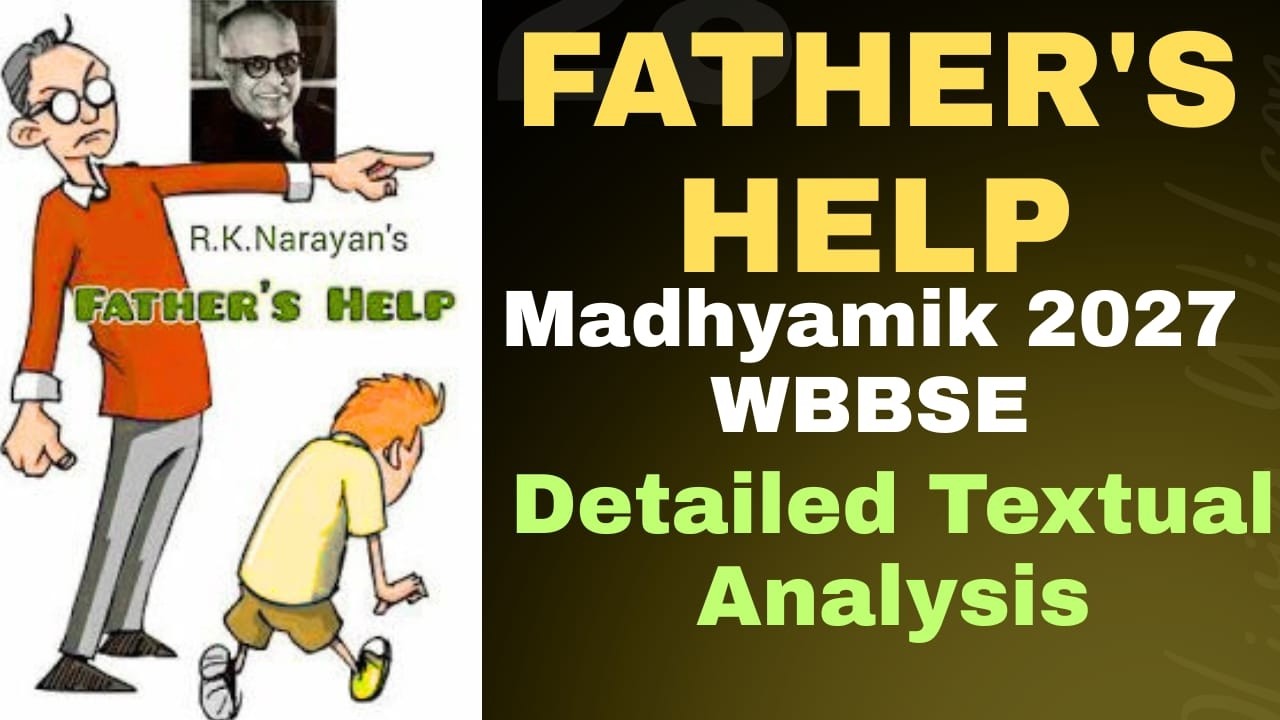 FATHER'S HELP/Part-2/লাইন ধরে আলোচনা।