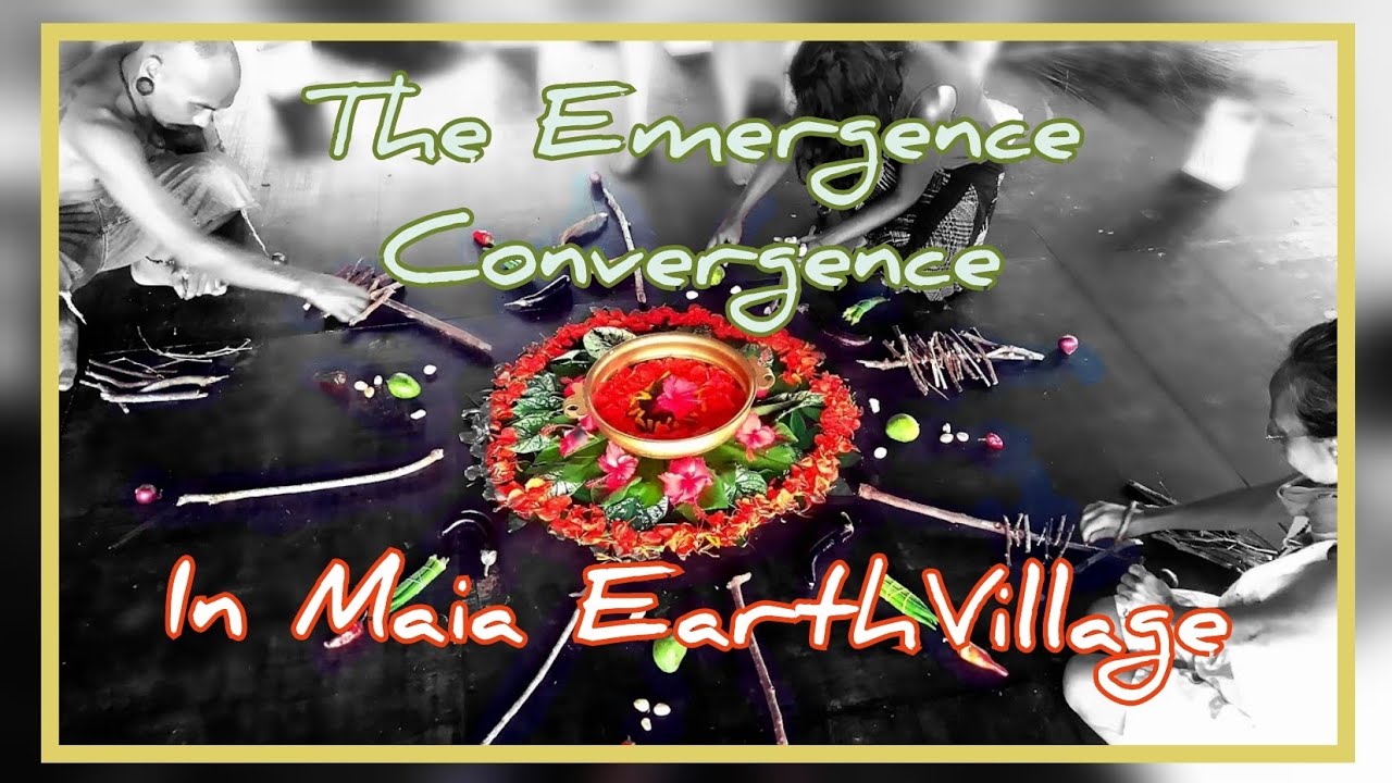 EcoVillage Philippines l When Nature Speaks |The Emergence Convergence In Maia EarthVillage