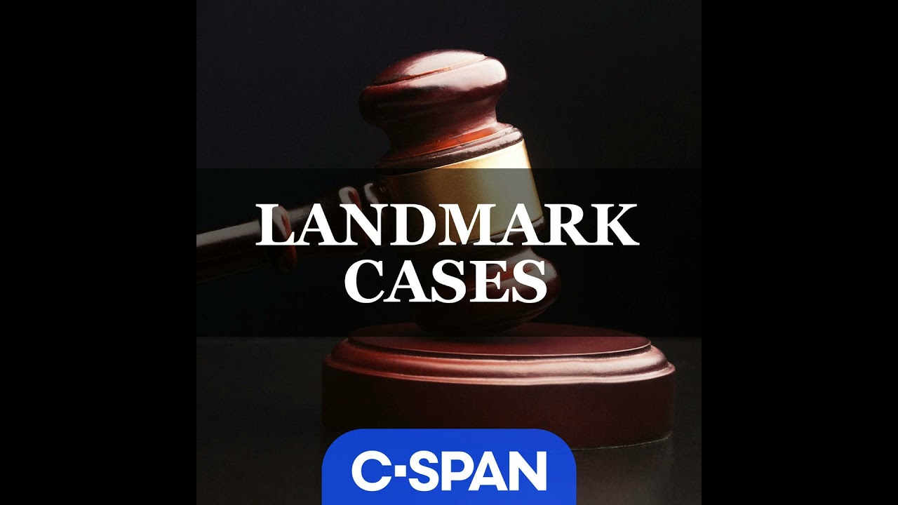 Supreme Court Landmark Cases