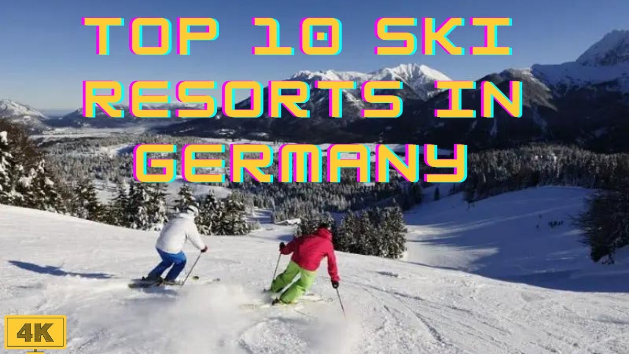 Top 10 Ski Resorts in Germany - Travel Guide 2025