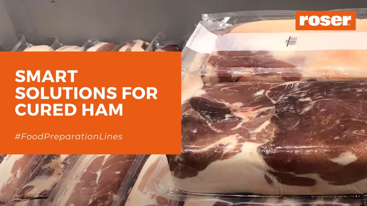 AUTOMATED SOLUTIONS for CURED HAM | RECTANGULAR format | ROSER GROUP