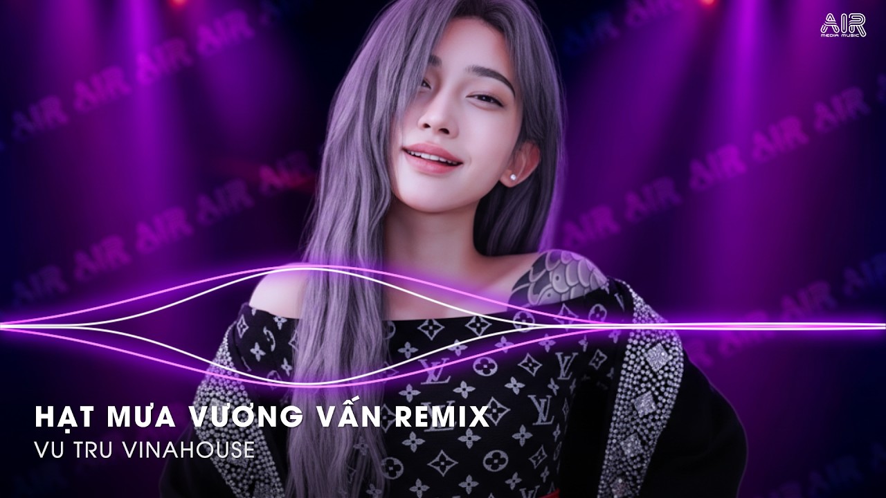 Hạt Mưa Vương Vẫn Remix (Đang Hot TikTok) - Hòa Cùng Yêu Dấu Nỗi Buồn Anh Đang Chôn Sâu Remix TikTok