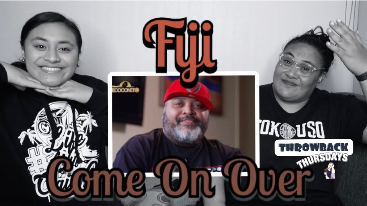 THROWBACK THURSDAYS | FIJI - Come on over | POLY REACTORS