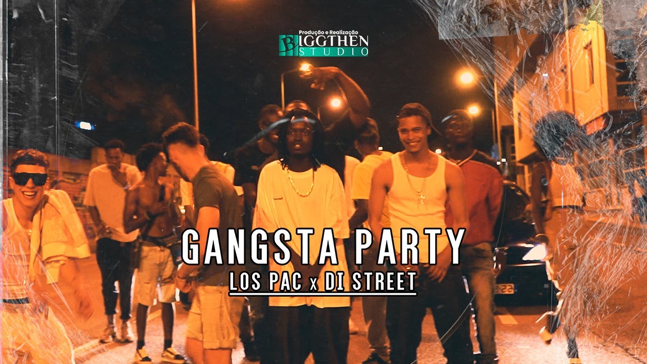 Los Pac feat Di Street - Gangsta Party ( Vídeo Clip Oficial )