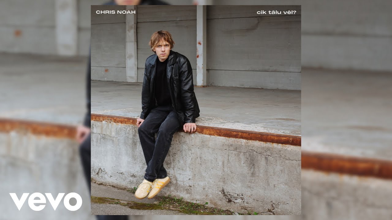 Chris Noah - Cik Tālu Vēl? (Audio)