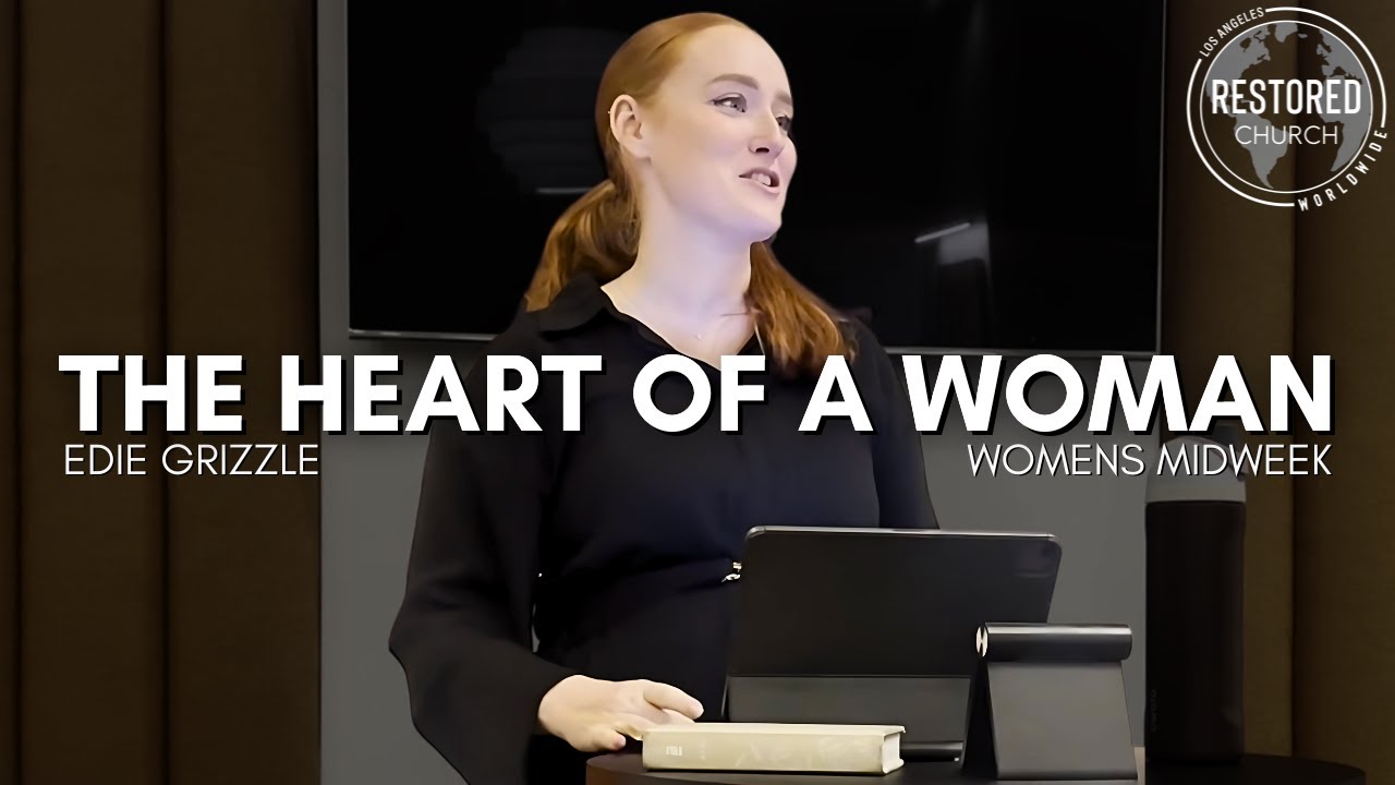 The Heart of a Woman - Edie Grizzle - Feb 05 2025 - Metro Coast Region Women’s Midweek