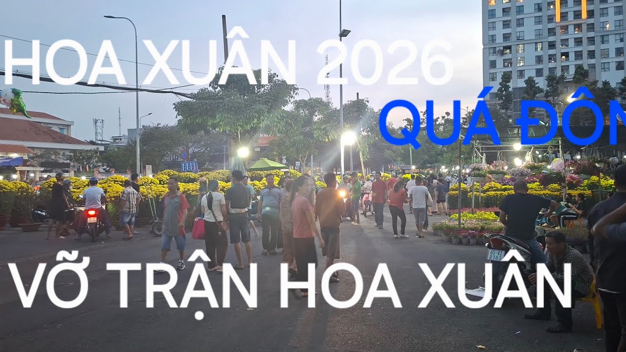 VỠ TRẬN ĐÔNG NGHẸT HOA XUÂN 2026